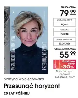 Świat Książki Agora Martyna Wojciechowska Przesunąć horyzont 20 lat później oferta
