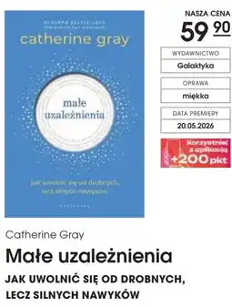 Świat Książki Galaktyka Catherine Gray Małe uzależnienia oferta