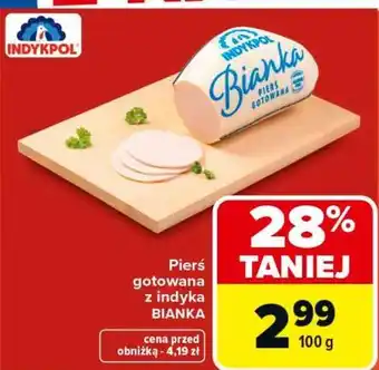 Carrefour Pierś gotowana z indyka BIANKA oferta