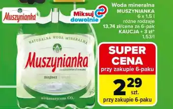 Carrefour Woda mineralna MUSZYNIANKA oferta