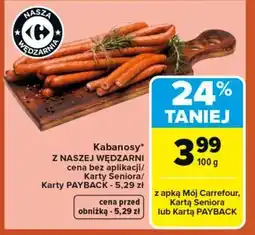 Carrefour Kabanosy Z NASZEJ WĘDZARNI oferta
