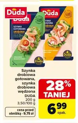 Carrefour Szynka drobiowa gotowana, szynka drobiowa wędzona Duda oferta