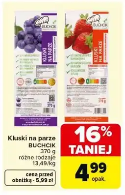 Carrefour Kluski na parze Buchcik oferta
