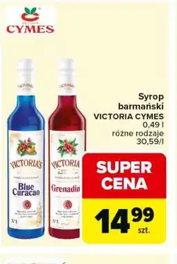 Carrefour Syrop barmański VICTORIA CYMES oferta
