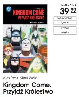 Świat Książki Egmont Kingdom Come. Przyjdź Królestwo oferta