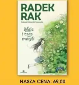 Świat Książki Wydawnictwo Literackie Radek Rak Maja i czas motyli oferta