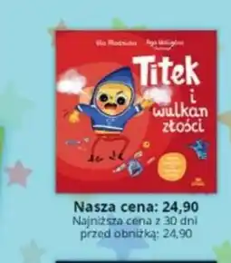 Świat Książki Czytam Ula Młodnicka Aga Waligóra Titek i wulkan złości oferta