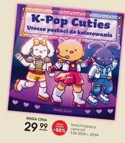 Świat Książki Molly Gum K-Pop Cuties Urocze postaci do kolorowania oferta
