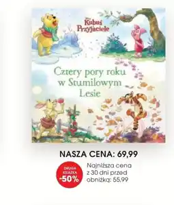 Świat Książki Disney Kubuś i Przyjaciele Cztery pory roku w Stumilowym Lesie oferta
