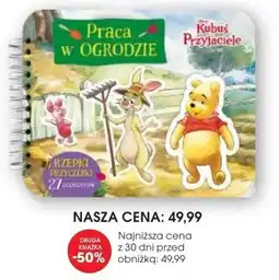 Świat Książki Disney Kubuś i Przyjaciele Praca w ogrodzie oferta