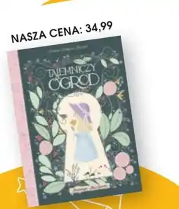 Świat Książki Frances Hodgson Burnett Tajemniczy Ogród oferta