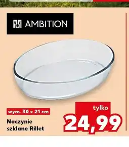 Kaufland Naczynie szklane Rillet AMBITION wym. 30x21cm oferta