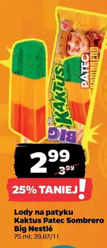 Netto Nestlé Kaktus Lody na patyku Patec Sombrero Big oferta