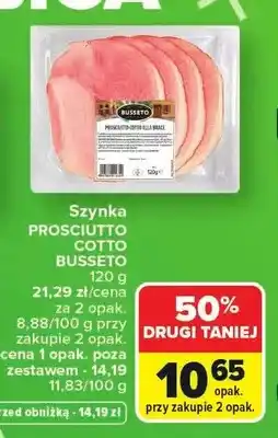 Carrefour Szynka Prosciutto Cotto BUSSETO oferta
