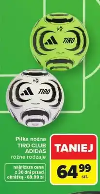 Carrefour Piłka nożna TIRO CLUB ADIDAS oferta