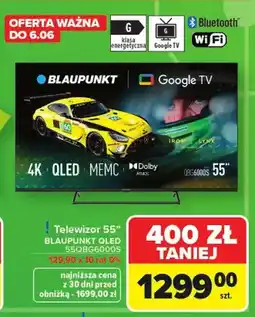 Carrefour Telewizor 55 BLAUPUNKT QLED 55QBG6000S oferta