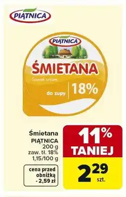 Carrefour Śmietana PIĄTNICA zaw. tł. 18% oferta