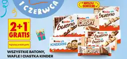 Biedronka Wszystkie batony, wafle i ciastka kinder oferta