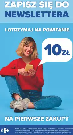 Carrefour Zapis do newslettera - 10 zł na pierwsze zakupy oferta