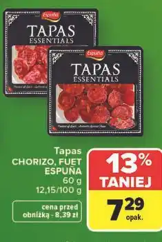 Carrefour Tapas Chorizo, Fuet Espuña oferta