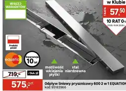 Leroy Merlin Equation Odpływ liniowy prysznicowy 600 2 w 1 oferta