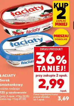Kaufland Łaciate Serek śmietankowy oferta