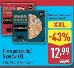 ALDI PAPA TONI Pizza prosciutto/5 serów XXL oferta