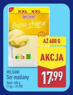 ALDI MILSANI Ser maślany oferta