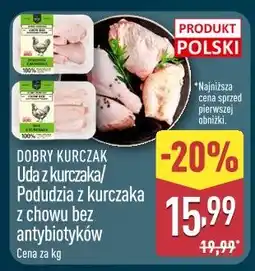 ALDI DOBRY KURCZAK Uda z kurczaka/Podudzia z kurczaka z chowu bez antybiotyków oferta