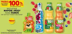 Kaufland Wszystkie napoje i musy marki Kubuś (nie dotyczy marki Kubuś Baby) oferta