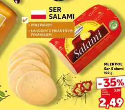 Kaufland Mlekpol Ser Salami oferta