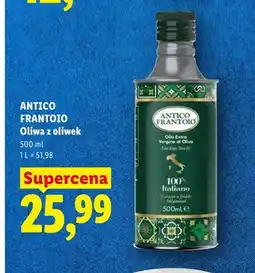 Lidl Oliwa z oliwek ANTICO FRANTOIO oferta