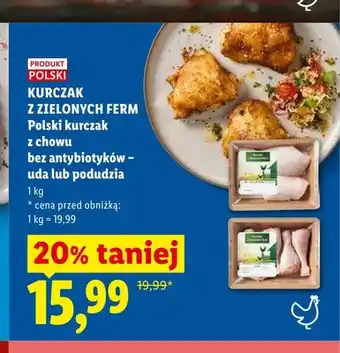 Lidl Polski kurczak z chowu bez antybiotyków - uda Kurczak z Zielonych Ferm oferta