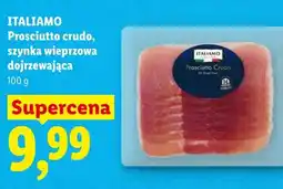 Lidl Prosciutto crudo szynka wieprzowa dojrzewająca ITALIAMO oferta