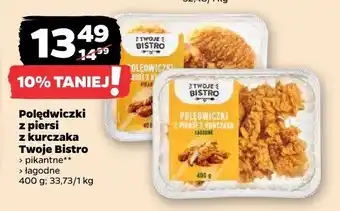 Netto Polędwiczki z piersi z kurczaka łagodne Twoje Bistro oferta