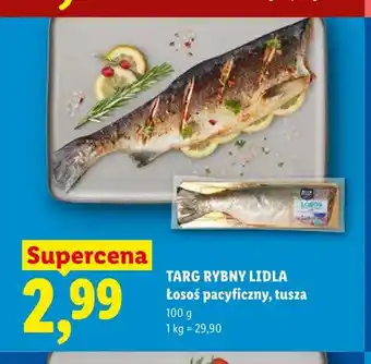 Lidl Łosoś pacyficzny tusza Targ Rybny Lidla oferta