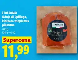 Lidl Nduja di Spilinga kiełbasa wieprzowa pikantna ITALIAMO oferta