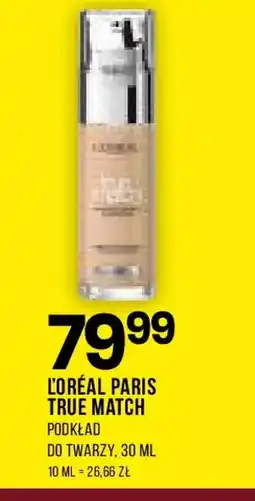 Drogerie Natura LOréal Paris True Match Podkład oferta
