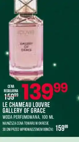 Drogerie Natura Le chameau louvre gallery of grace Woda perfumowana oferta