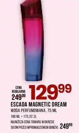 Drogerie Natura Escada Magnetic Dream oferta