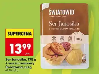 Biedronka Ser Janosika + sos żurawinowy Światowid oferta