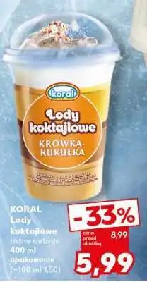 Kaufland KORAL Lody koktajlowe oferta