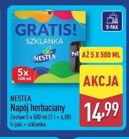 ALDI Napój herbaciany Nestea 5-pak 500ml ze szklanką oferta