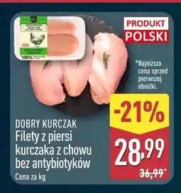 ALDI Filety z piersi kurczaka z chowu bez antybiotyków Dobry Kurczak oferta