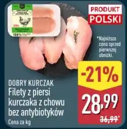ALDI Dobry Kurczak Filety z piersi kurczaka z chowu bez antybiotyków oferta