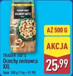 ALDI Trader joes Orzechy nerkowca XXL oferta