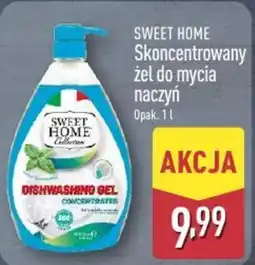 ALDI Sweet home Skoncentrowany żel do mycia naczyń oferta