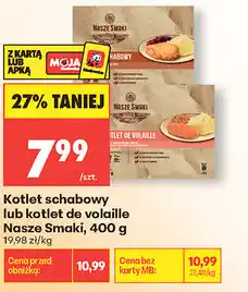 Biedronka Kotlet schabowy lub kotlet de volaille Nasze Smaki oferta
