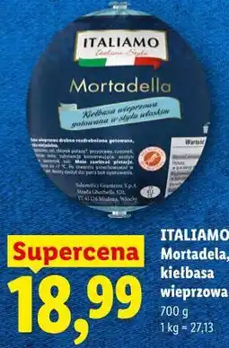 Lidl ITALIAMO Mortadela, kiełbasa wieprzowa oferta