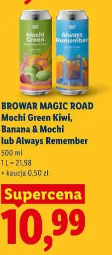 Lidl BROWAR MAGIC ROAD Mochi Green Kiwi, Banana & Mochi lub Always Remember oferta